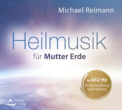Heilmusik f&uuml;r Mutter Erde,Audio-CD