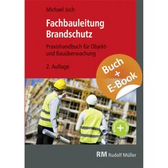 Fachbauleitung Brandschutz - mit E-Book, m. 1 Buch, m. 1 E-Book