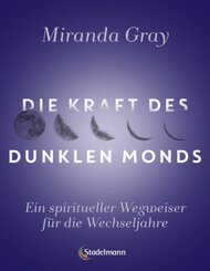 Die Kraft des Dunklen Mondes