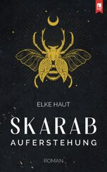 Skarab: Auferstehung