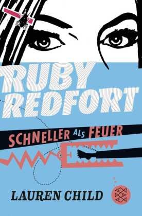 Ruby Redfort - Schneller als Feuer