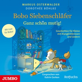 Bobo Siebenschläfer. Ganz schön mutig!, Audio-CD