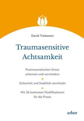 Traumasensitive Achtsamkeit