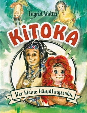 Kitoka - der kleine Häuptlingssohn