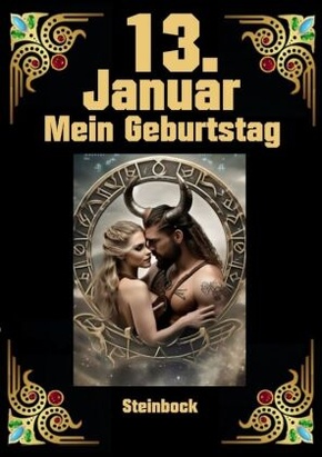 13. Januar, mein Geburtstag