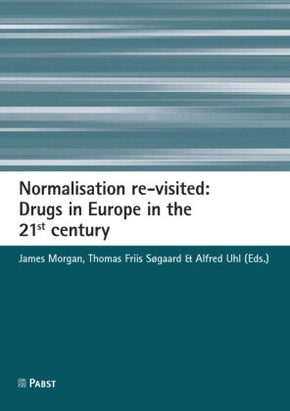 Normalisation re-visited: Drugs in Europe in the 21st century