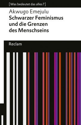 Schwarzer Feminismus und die Grenzen des Menschseins. [Was bedeutet das alles?]