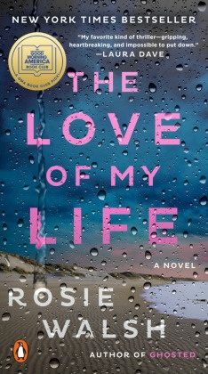 The Love of My Life: A GMA Book Club Pick