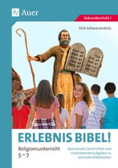 Erlebnis Bibel Religionsunterricht 5-7