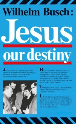 Jesus, Our Destiny