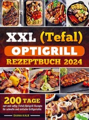 XXL (Tefal) optigrill Rezeptbuch 2024