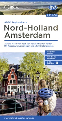 ADFC-Regionalkarte Nord-Holland Amsterdam, 1:75.000, mit Tagestourenvorschlägen und allen Knotenpunkten, reiß- und wette