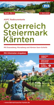 ADFC-Radtourenkarte ÖS3 Österreich Steiermark Kärnten 1:150:000, reiß- und wetterfest, E-Bike geeignet, GPS-Tracks Downl