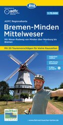 ADFC-Regionalkarte Bremen-Minden Mittelweser, 1:75.000, mit Tagestourenvorschlägen, reiß- und wetterfest, E-Bike-geeigne