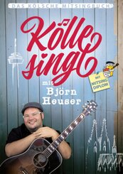 K&ouml;lle singt mit Bj&ouml;rn Heuser
