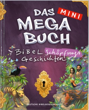 Das mini Megabuch - Bibel-Schöpfungs-Geschichten