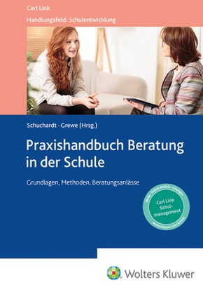 Praxishandbuch Beratung in der Schule