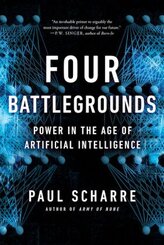 Four Battlegrounds - Power in the Age of Artificial Intelligence
