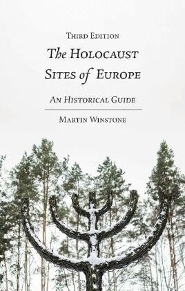 The Holocaust Sites of Europe