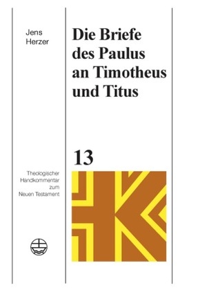 Die Briefe des Paulus an Timotheus und Titus