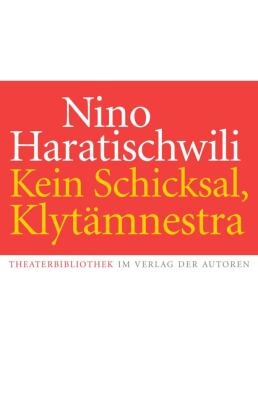 Kein Schicksal, Klytämnestra
