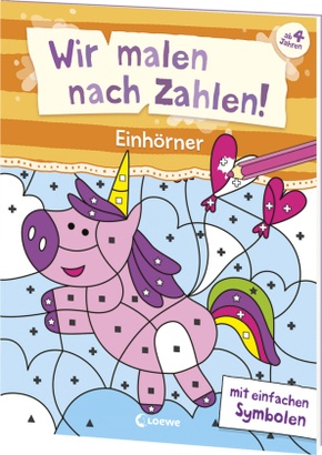 Wir malen nach Zahlen! - Einhörner