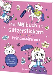 Mein Malbuch mit Glitzerstickern - Prinzessinnen