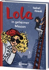 Lola in geheimer Mission (Band 3)