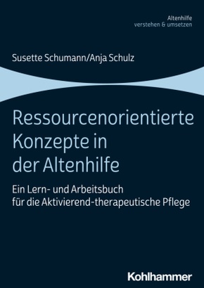 Ressourcenorientierte Konzepte in der Altenhilfe