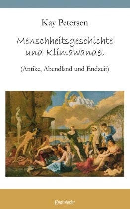 Menschheitsgeschichte und Klimawandel