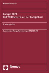 Energie 2023: Mit Wettbewerb aus der Energiekrise