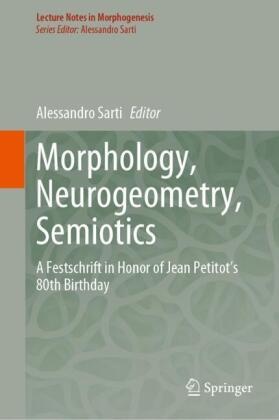 Morphology, Neurogeometry, Semiotics