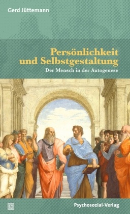 Persönlichkeit und Selbstgestaltung