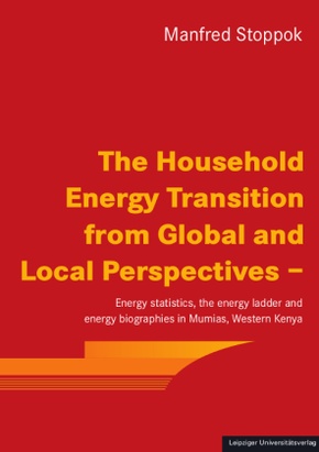 The Household Energy Transition from Global and Local Perspectives -