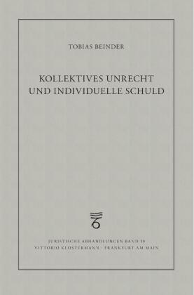 Kollektives Unrecht und individuelle Schuld