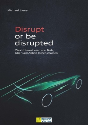 Disrupt or be disrupted