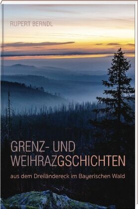 Grenz- und Weihrazgschichten