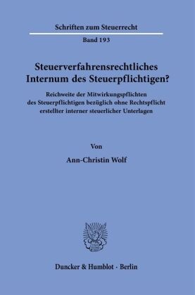 Steuerverfahrensrechtliches Internum des Steuerpflichtigen?