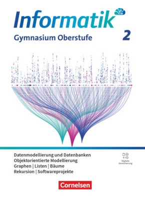 Informatik - Allgemeine Ausgabe - gymnasiale Oberstufe - Band 2