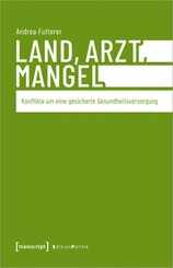 Land, Arzt, Mangel