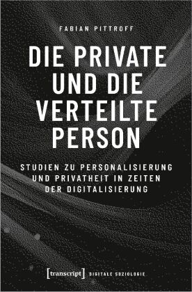 Die private und die verteilte Person