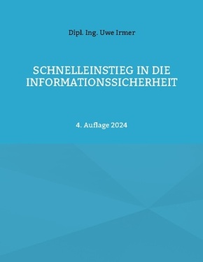 Schnelleinstieg in die Informationssicherheit