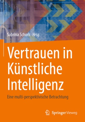 Vertrauen in Künstliche Intelligenz