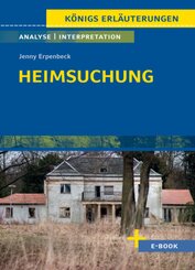 Heimsuchung von Jenny  Erpenbeck - Textanalyse und Interpretation