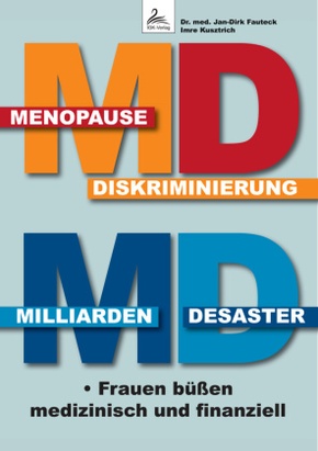 MD Menopause Diskriminierung MD Milliarden Desaster