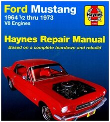 Ford Mustang, Mach 1, GT, Shelby, & Boss V-8 (1964-1973) Haynes Repair Manual (USA)