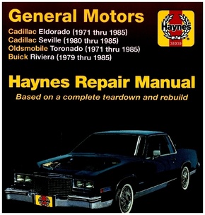 General Motors covering Cadillac Eldorado (71-85), Cadillac Seville (80-85), Oldsmobile Toronado (71-85), & Buick Rivier