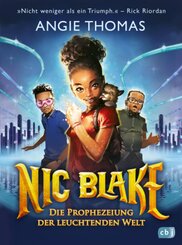 Nic Blake - Die Prophezeiung der leuchtenden Welt