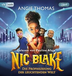 Nic Blake - Die Prophezeiung der leuchtenden Welt, 2 Audio-CD, 2 MP3