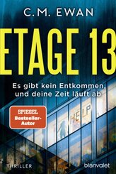 Etage 13 - Es gibt kein Entkommen, und deine Zeit läuft ab